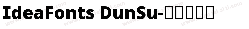 IdeaFonts DunSu字体转换